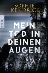 Mein Tod in deinen Augen - Sophie Kendrick