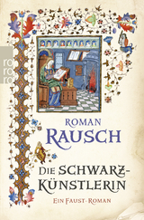 Die Schwarzk&uuml;nstlerin - Roman Rausch