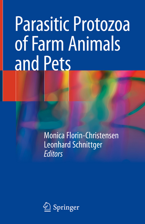 Parasitic Protozoa of Farm Animals and Pets - 