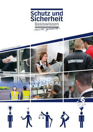 Schutz und Sicherheit, Basiswissen -leicht gemacht-