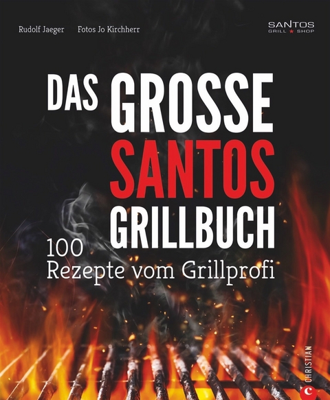 Das gro&szlig;e Santos-Grillbuch - Rudolf Jaeger