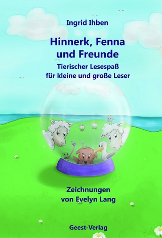 Hinnerk, Fenna und Freunde