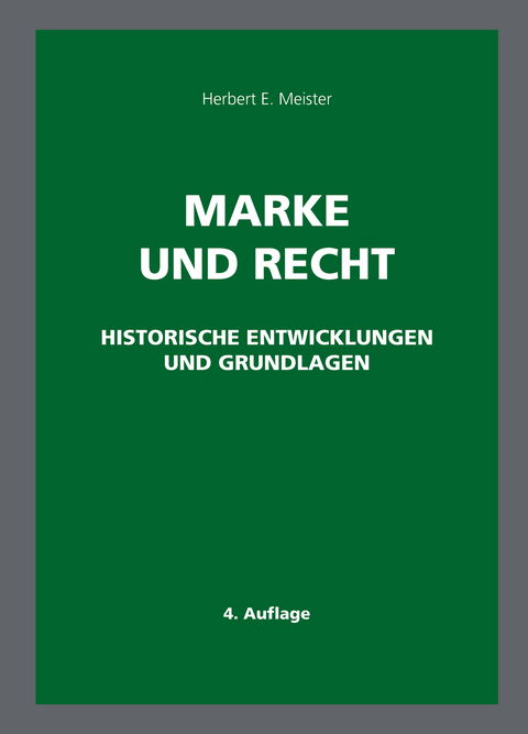 Marke und Recht - Herbert E. Meister