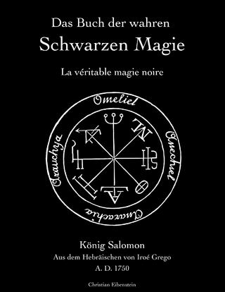 Das Buch der wahren schwarzen Magie
