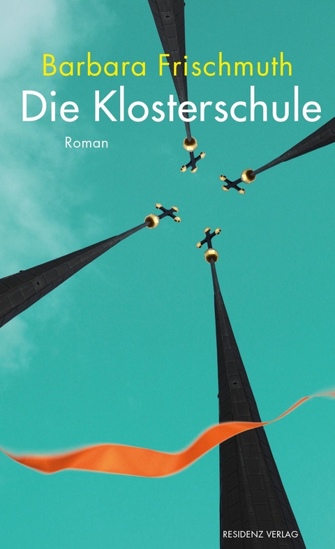 Die Klosterschule - Barbara Frischmuth