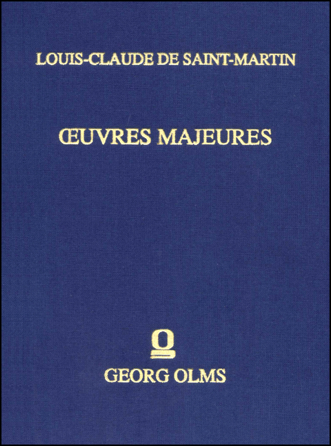 &OElig;uvres Majeures - Louis-Claude de Saint-Martin, Robert Amadou