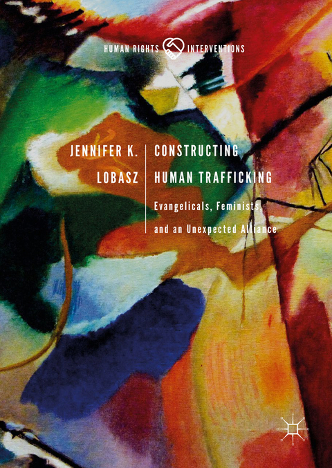Constructing Human Trafficking - Jennifer K. Lobasz