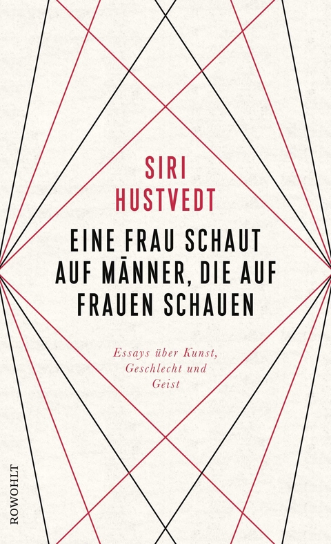 Eine Frau schaut auf M&auml;nner, die auf Frauen schauen - Siri Hustvedt