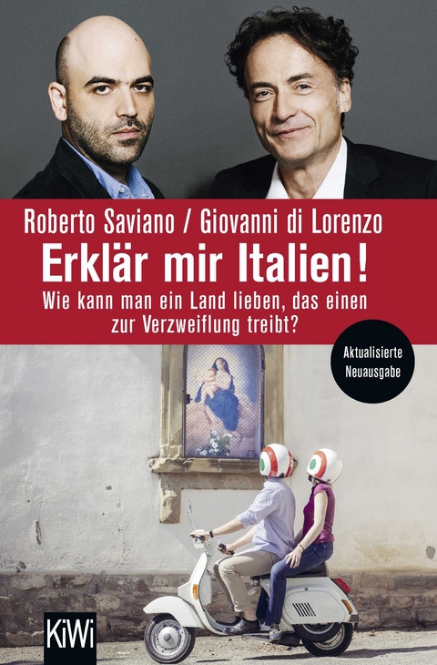 Erkl&auml;r mir Italien! - Roberto Saviano, Giovanni di Lorenzo