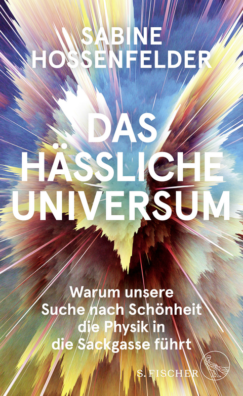 Das h&auml;ssliche Universum - Sabine Hossenfelder