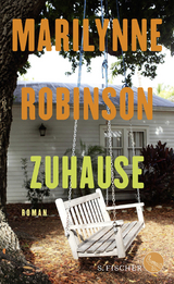 Zuhause - Marilynne Robinson