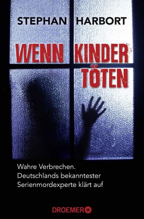 Wenn Kinder t&ouml;ten - Stephan Harbort