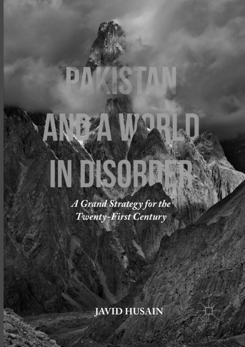Pakistan and a World in Disorder - Javid Husain