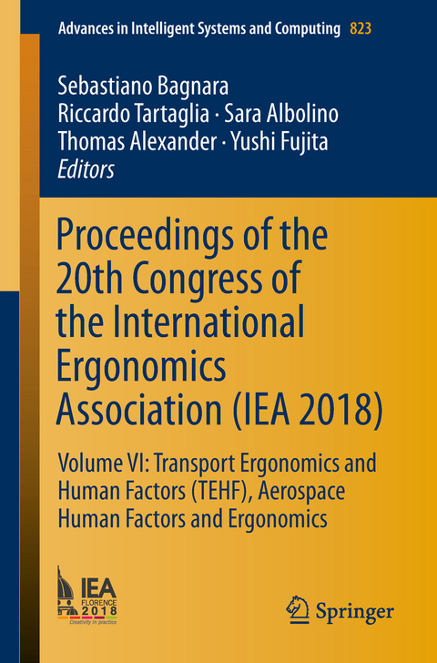 Proceedings of the 20th Congress of the International Ergonomics Association (IEA 2018) - 