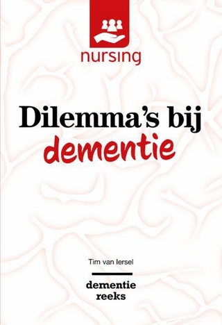 Dilemma's Bij Dementie