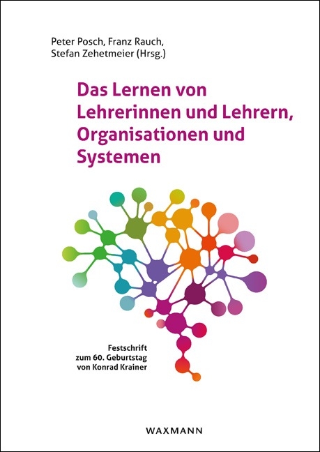 Das Lernen von Lehrerinnen und Lehrern, Organisationen und Systemen - 