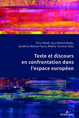 Texte et discours en confrontation dans l&rsquo;espace europ&eacute;en - 