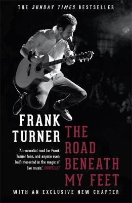 Road Beneath My Feet -  Frank Turner