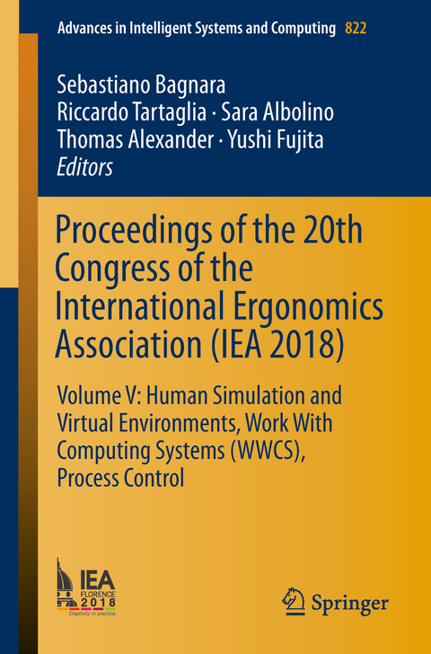 Proceedings of the 20th Congress of the International Ergonomics Association (IEA 2018) - 