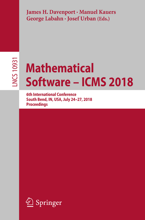 Mathematical Software &ndash; ICMS 2018 - 