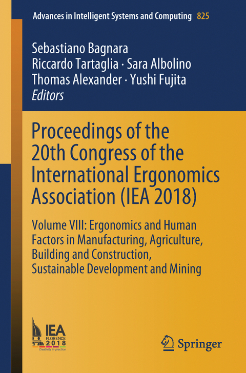 Proceedings of the 20th Congress of the International Ergonomics Association (IEA 2018) - 