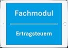 Fachmodul Ertragsteuern