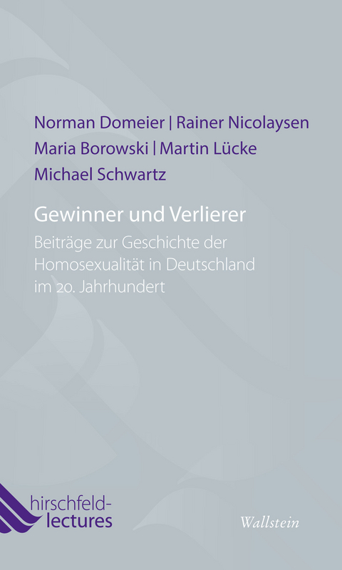 Gewinner und Verlierer -  Norman Domeier,  Rainer Nicolaysen,  Maria Borowski,  Martin L&uuml;cke,  Michael Schwartz