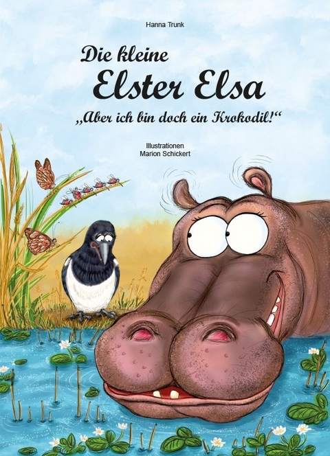 Die kleine Elster Elsa - Hanna Trunk