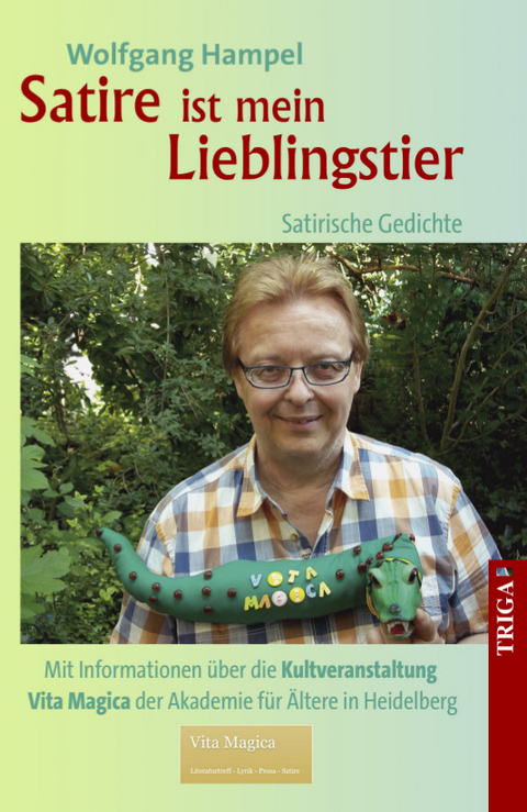 Satire ist mein Lieblingstier - Satirische Gedichte - Wolfgang Hampel