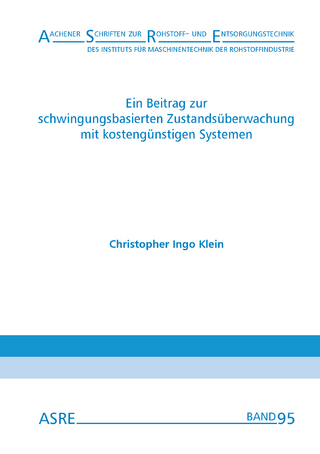 Ein Beitrag zur schwingungsbasierten Zustandsüberwachung mit kostengünstigen Systemen