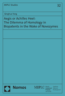 Aegis or Achilles Heel: The Dilemma of Homology in Biopatents in the Wake of Novozymes