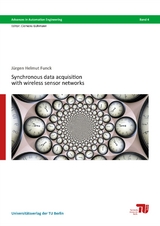 Synchronous data acquisition with wireless sensor networks - J&uuml;rgen Helmut Funck