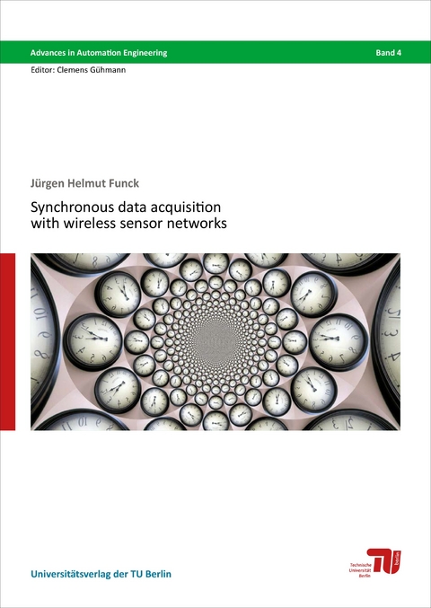 Synchronous data acquisition with wireless sensor networks - J&uuml;rgen Helmut Funck