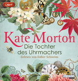 Die Tochter des Uhrmachers - Kate Morton