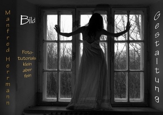 Fototutorials klein aber fein / Bildgestaltung