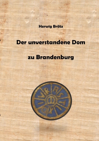Der unverstandene Dom zu Brandenburg