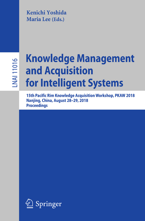 Knowledge Management and Acquisition for Intelligent Systems - 