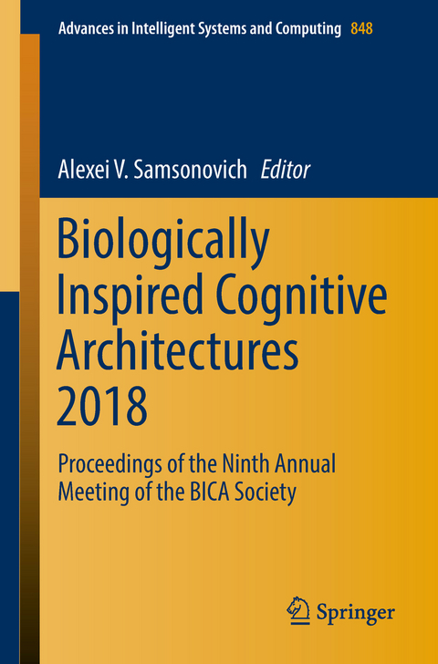 Biologically Inspired Cognitive Architectures 2018 - 