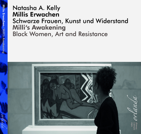 Millis Erwachen / Milli's Awakening - Natasha A. Kelly