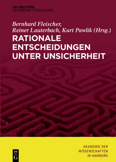 Rationale Entscheidungen unter Unsicherheit - 