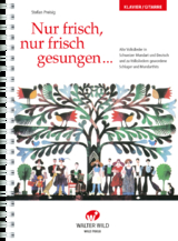 Nur frisch, nur frisch gesungen - Stefan Preisig