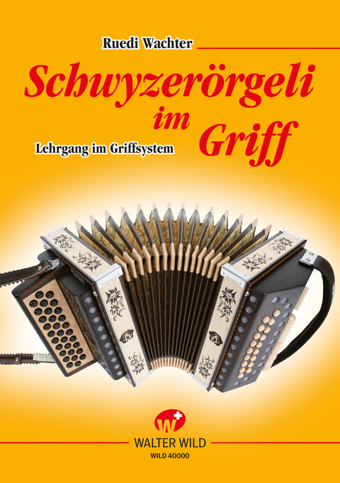 Schwyzer&ouml;rgeli im Griff - Ruedi Wachter