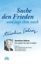 Suche den Frieden und jage ihm nach - 