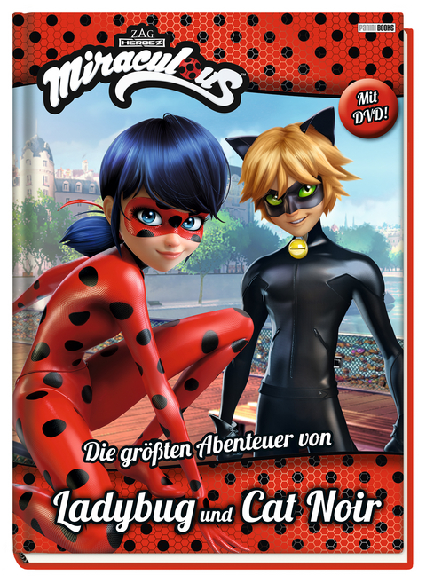 Miraculous: Die gr&ouml;&szlig;ten Abenteuer von Ladybug und Cat Noir - Katrin Zuschlag