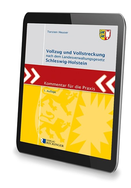Vollzug und Vollstreckung nach dem Landesverwaltungsgesetz Schleswig-Holstein &ndash; Digital - Torsten Heuser