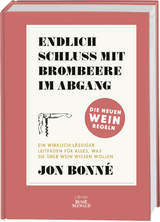 Endlich Schluss mit Brombeere im Abgang - Jon Bonné