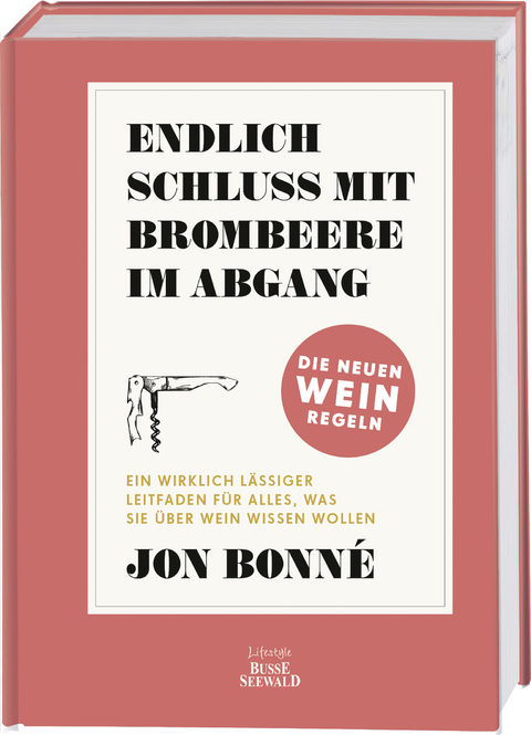 Endlich Schluss mit Brombeere im Abgang - Jon Bonné