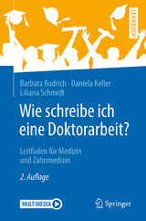Wie schreibe ich eine Doktorarbeit? - Barbara Budrich, Daniela Keller, Liliana Schmidt
