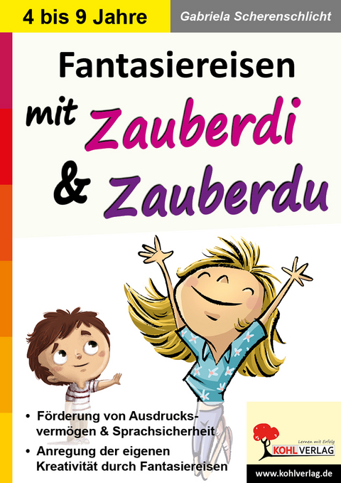Fantasiereisen mit Zauberdi und Zauberdu - Gabriela Scherenschlicht