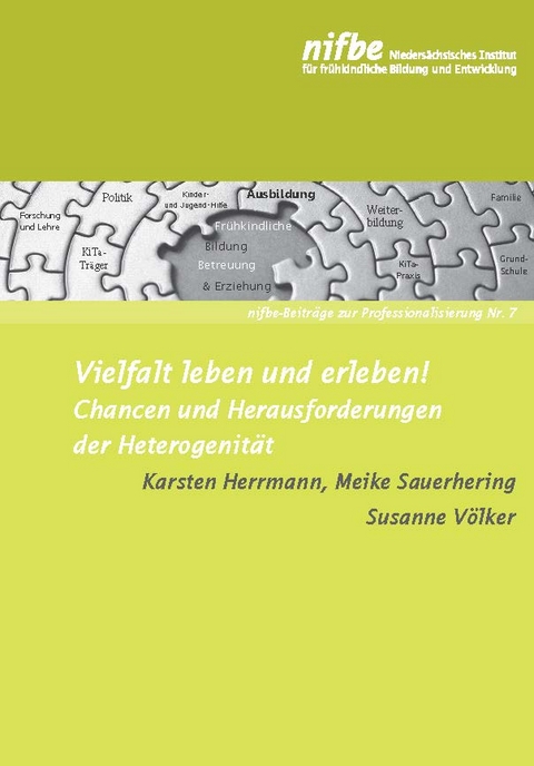 Vielfalt leben und erleben! - Karsten Herrmann, Meike Sauerhering, Susanne V&ouml;lker